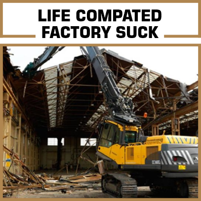 life-completed-factory-suck